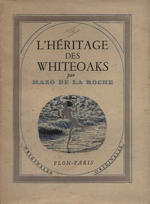 Seller image for L'hritage des Whiteoaks. for sale by Librairie Et Ctera (et caetera) - Sophie Rosire