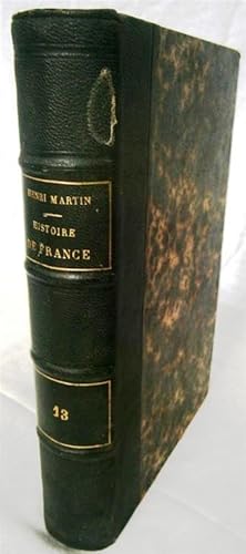 Histoire de France. Tome 13. Siècle de Louis XIV. 1661-1683.