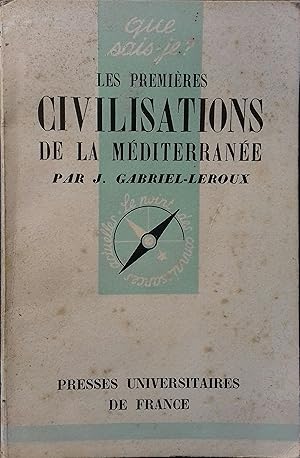 Les premières civilisations de la Méditerranée.