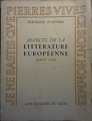 Imagen del vendedor de Aspects de la littrature europenne depuis 1945. a la venta por Librairie Et Ctera (et caetera) - Sophie Rosire