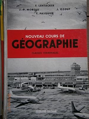 Imagen del vendedor de Nouveau cours de gographie. Classes terminales. Programme 1960. a la venta por Librairie Et Ctera (et caetera) - Sophie Rosire