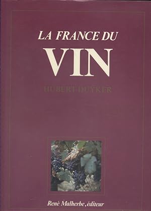 Seller image for La France du vin. for sale by Librairie Et Ctera (et caetera) - Sophie Rosire