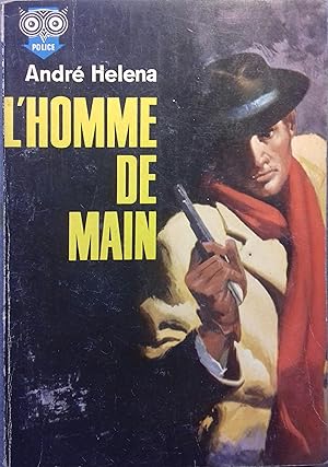 Seller image for L'homme de main. for sale by Librairie Et Ctera (et caetera) - Sophie Rosire