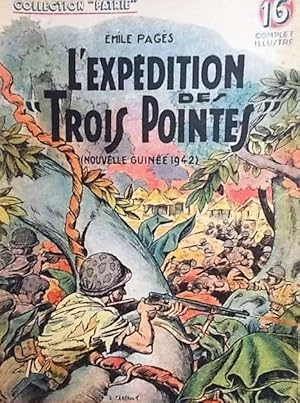 Bild des Verkufers fr L'expdition des "Trois Pointes". (Nouvelle-Guine 1942). zum Verkauf von Librairie Et Ctera (et caetera) - Sophie Rosire