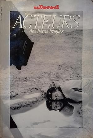 Seller image for Autrement N 70. Acteurs, des hros fragiles. Mai 1985. for sale by Librairie Et Ctera (et caetera) - Sophie Rosire