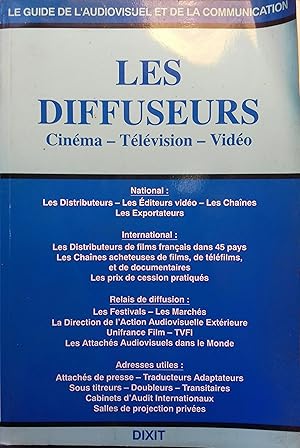 Guide de l'audiovisiuel. Les diffuseurs. Cinéma - Télévision - Vidéo.