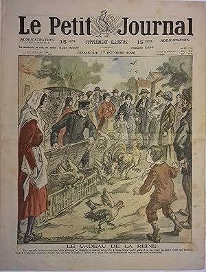 Le Petit journal - Supplément illustré N° 1556. : La Reine des Belges offre des poules aux fermie...