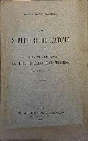 Seller image for La structure de l'atome. 2 e supplment  l'ouvrage : La thorie lectrique moderne. for sale by Librairie Et Ctera (et caetera) - Sophie Rosire