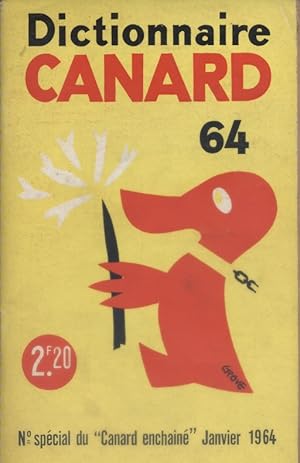 Image du vendeur pour Dictionnaire Canard 64. Numro spcial du Canard enchan. Janvier 1964. mis en vente par Librairie Et Ctera (et caetera) - Sophie Rosire