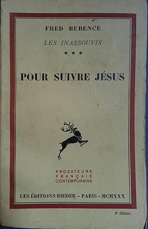 Bild des Verkufers fr Pour suivre Jsus. (Les inassouvis - 3). zum Verkauf von Librairie Et Ctera (et caetera) - Sophie Rosire