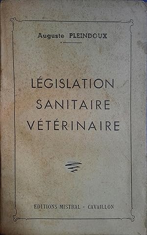 Législation sanitaire vétérinaire.