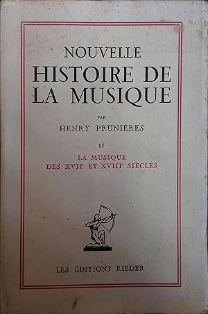 Seller image for Nouvelle histoire de la musique. Tome 2 seul. La musique des XVII e ET XVIII e sicles. for sale by Librairie Et Ctera (et caetera) - Sophie Rosire