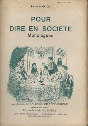 Seller image for Pour dire en socit. Monologues. Vers 1950. for sale by Librairie Et Ctera (et caetera) - Sophie Rosire