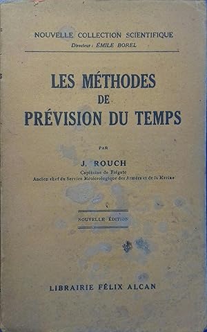 Les méthodes de prévision du temps.