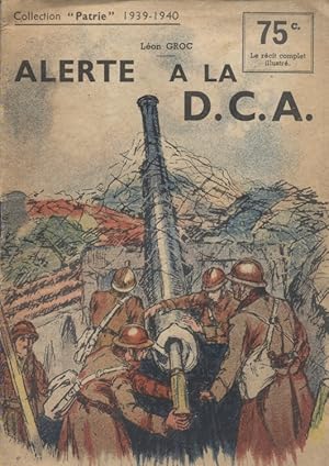 Seller image for Alerte  la D.C.A. for sale by Librairie Et Ctera (et caetera) - Sophie Rosire