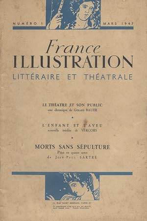 France illustration littéraire et théâtrale. Contient : Morts sans sépulture, de Jean-Paul Sartre...