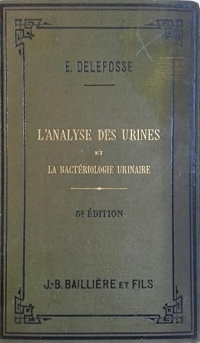 La pratique de l'analyse des urines et de la bactériologie humaine.