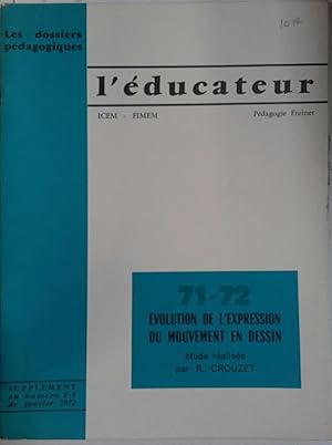 Evolution de l'expression du mouvement en dessin. Etude réalisée par R. Crouzet. Janvier 1972.