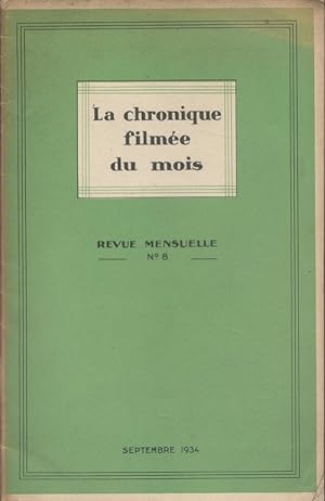 Bild des Verkufers fr La chronique filme du mois N 8 : Plus a change, par Pierre Audiat Aot-septembre 1934. zum Verkauf von Librairie Et Ctera (et caetera) - Sophie Rosire