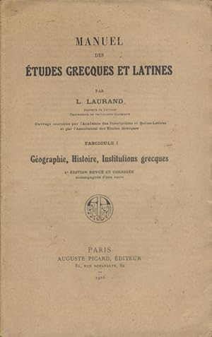 Bild des Verkufers fr Manuel des tudes grecques et latines. Fascicule 1 seul : Gographie, histoire, institutions grecques. zum Verkauf von Librairie Et Ctera (et caetera) - Sophie Rosire