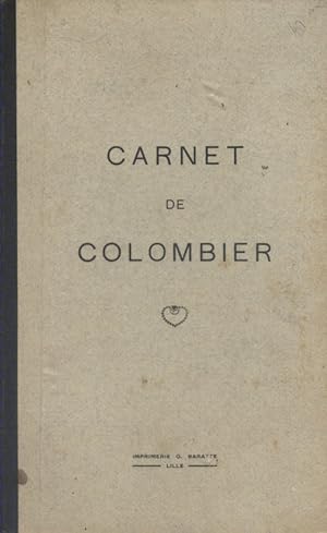 Carnet de colombier. 1945-1950.