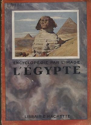 Encyclopédie par l'image : L'Egypte.