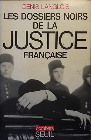 Image du vendeur pour Les dossiers noirs de la justice franaise. mis en vente par Librairie Et Ctera (et caetera) - Sophie Rosire