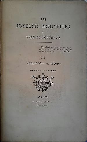 Seller image for Les joyeuses nouvelles. III : L'expuls de la rue des Postes. for sale by Librairie Et Ctera (et caetera) - Sophie Rosire