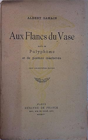 Imagen del vendedor de Aux flancs du vase, suivi de Polyphme et de pomes inachevs. a la venta por Librairie Et Ctera (et caetera) - Sophie Rosire