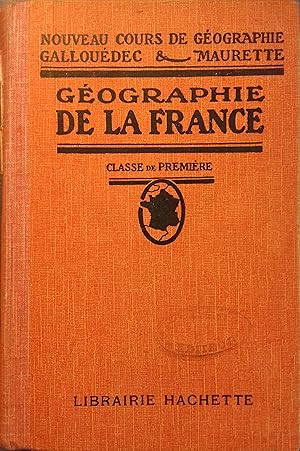 Géographie de la France. Classe de première. Programmes officiels de 1931.