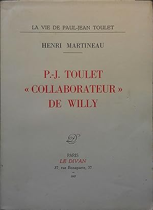 Seller image for P.-J. Toulet "collaborateur" de Willy. for sale by Librairie Et Ctera (et caetera) - Sophie Rosire