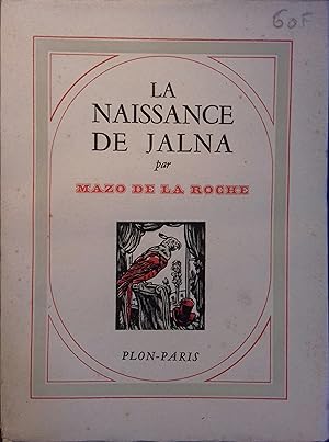 La naissance de Jalna.