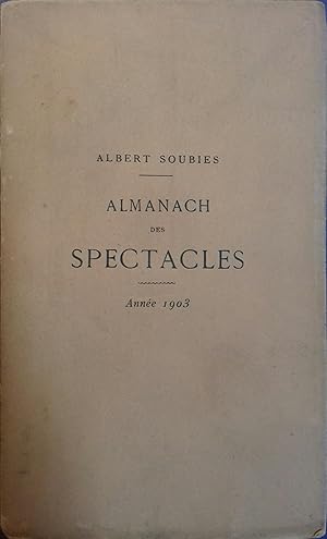 Image du vendeur pour Almanach des spectacles. Anne 1903. mis en vente par Librairie Et Ctera (et caetera) - Sophie Rosire