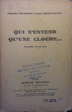 Seller image for Qui n'entend qu'une cloche Comdie en 1 acte. Vers 1950. for sale by Librairie Et Ctera (et caetera) - Sophie Rosire