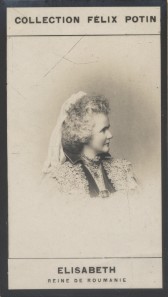Photographie de la collection Félix Potin (4 x 7,5 cm) représentant : Reine Elisabeth de Roumanie...