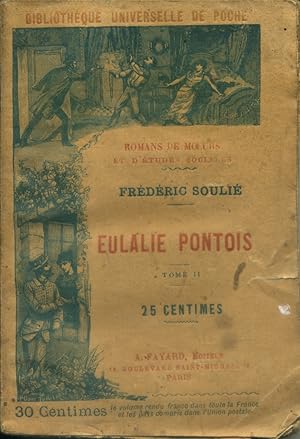 Image du vendeur pour Eulalie Pontois. Tome II seul. Fin XIXe. Vers 1900. mis en vente par Librairie Et Ctera (et caetera) - Sophie Rosire