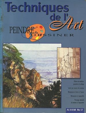 Bild des Verkufers fr Techniques de l'Art. Album N 12: recueil des numros 56  60 de la revue "Peindre et dessiner". zum Verkauf von Librairie Et Ctera (et caetera) - Sophie Rosire