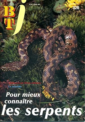 Bibliothèque de travail junior N° 326 : Pour mieux connaître les serpents.