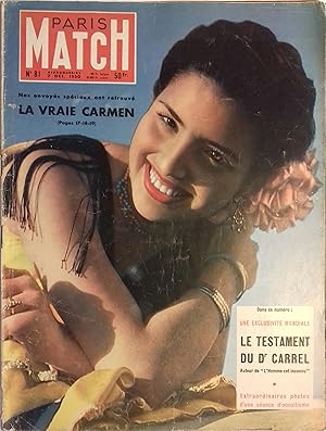 Paris Match N° 81 : Le testament d'Alexis Carrel - La vraie Carmen. 7 octobre 1950.