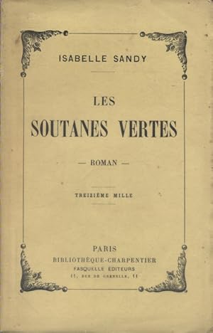 Seller image for Les soutanes vertes. for sale by Librairie Et Ctera (et caetera) - Sophie Rosire