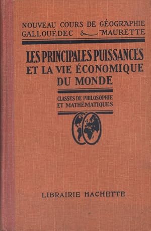 Seller image for Les principales puissances et la vie conomique du monde. Classes de philosophie et de mathmatiques. for sale by Librairie Et Ctera (et caetera) - Sophie Rosire