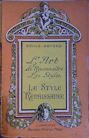 Seller image for Le style Renaissance. for sale by Librairie Et Ctera (et caetera) - Sophie Rosire