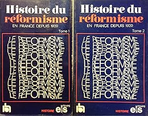 Bild des Verkufers fr Histoire du rformisme en France depuis 1920. En 2 volumes. zum Verkauf von Librairie Et Ctera (et caetera) - Sophie Rosire