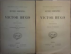 Philosophie I : 1819-1834. Littérature et philosophie mêlées. II : William Shakespeare. Fin XIXe.