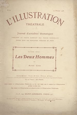 Bild des Verkufers fr L'Illustration thtrale N 82 : Les deux hommes, pice d'Alfred Capus. 22 fvrier 1908. zum Verkauf von Librairie Et Ctera (et caetera) - Sophie Rosire