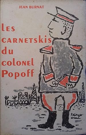 Imagen del vendedor de Les carnetski du Colonel Popoff. Carnets secrets et parisiens du Colonel Popoff. a la venta por Librairie Et Ctera (et caetera) - Sophie Rosire