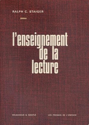 L'enseignement de la lecture. Problèmes et réflexions.