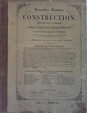 Nouvelles annales de la construction. Tome 11. Année 1865. Publication rapide et économique des d...