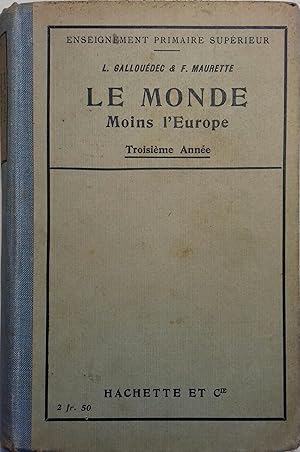 Seller image for Le Monde moins l'Europe. Troisime anne. for sale by Librairie Et Ctera (et caetera) - Sophie Rosire