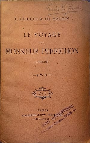 Seller image for Le voyage de Monsieur Perrichon. Comdie en quatre actes. Dbut XXe. Vers 1900. for sale by Librairie Et Ctera (et caetera) - Sophie Rosire